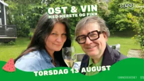 OST & VIN med Merete og Finn 