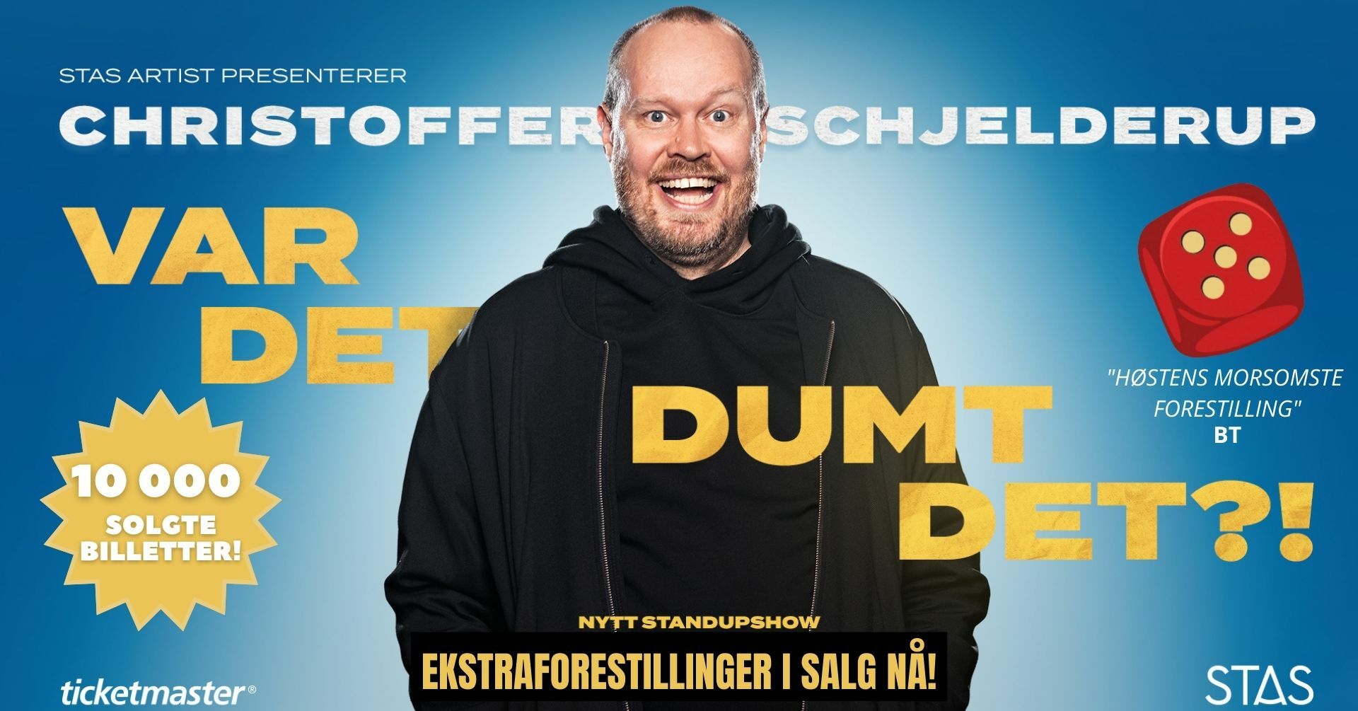 EKSTRAFORESTILLINGER "Christoffer Schjelderup - Var Det Dumt Det?!"  - Stas Artist 