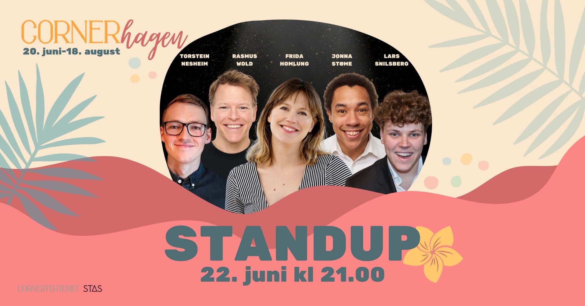 Standup i Cornerhagen 1